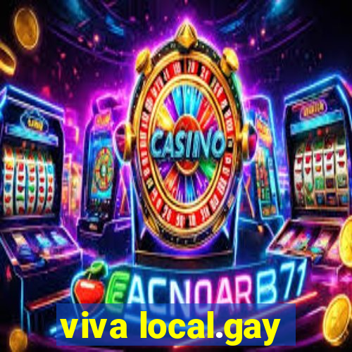 viva local.gay